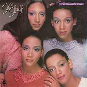 Sister Sledge - Love Somebody Today