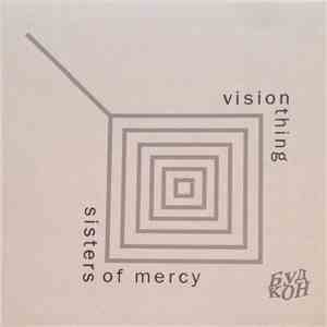 Sisters Of Mercy - Vision Thing