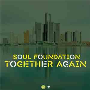 Soul Foundation Artists - Together Again EP