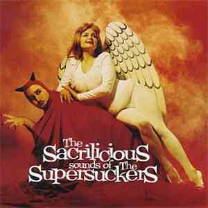 Supersuckers - The Sacrilicious Sounds Of The Supersuckers