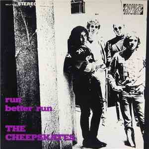 The Cheepskates - Run Better Run