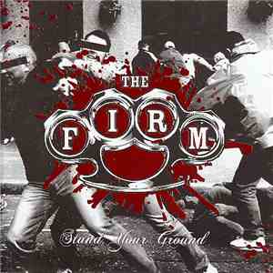 The Firm  - Stand Your Ground