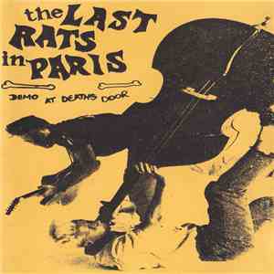 The Last Rats In Paris - Demo At Death Door