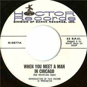 Unknown Artist - When You Meet A Man In Chicago