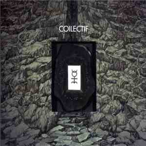 Various - Coilectif - In Memory Ov John Balance And Homage To Coil