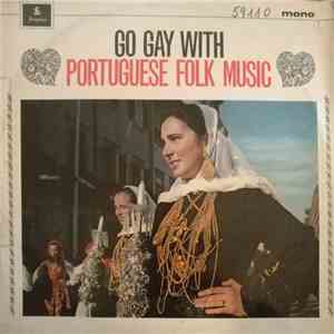 Various - Go Gay With Portuguese Folk Music