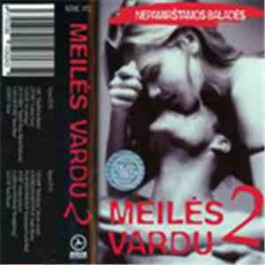 Various - Meilės Vardu 2