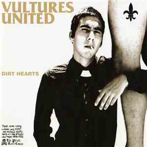 Vultures United - Dirt Hearts