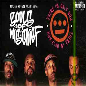 Adrian Younge Presents Souls Of Mischief - There Is Only Now