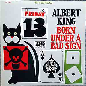 Albert King - Born Under A Bad Sign