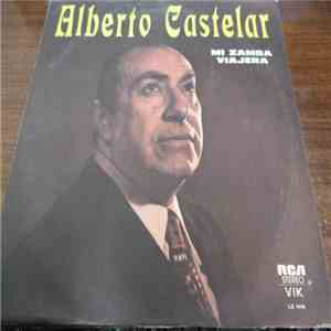 Alberto Castelar - Mi Zamba Viajera