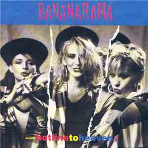 Bananarama - Hot Line To Heaven