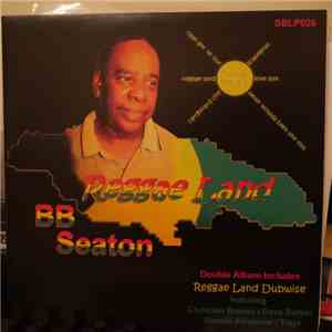 BB Seaton - Reggae Land