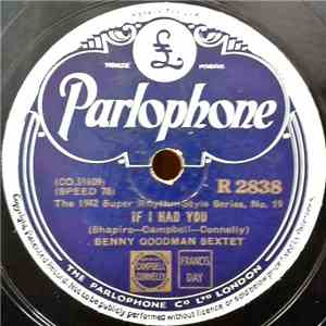 Benny Goodman Sextet - If I Had You / Limehouse Blues