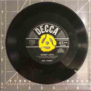 Bing Crosby - Secret Love / My Love, My Love
