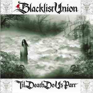 Blacklist Union - Til Death Do Us Part
