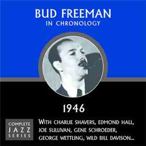 Bud Freeman - In Chronology - 1946