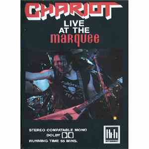 Chariot - Sweating Blood - Live At The Marquee 86