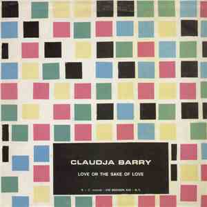 Claudja Barry - Love Or The Sake Of Love / Sweet Dynamite