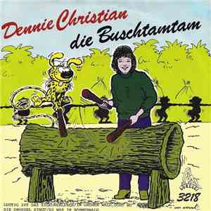 Dennie Christian - Die Buschtamtam