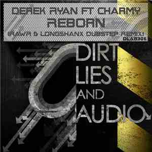 Derek Ryan  Ft Charmy  - Reborn