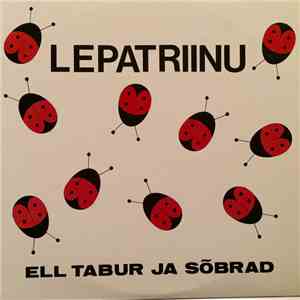 Ell Tabur - Lepatriinu: Ell Tabur Ja Sõbrad