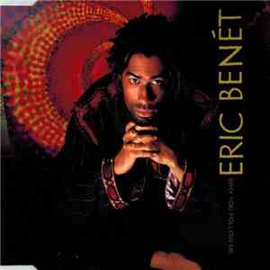 Eric Benét - Why You Follow Me