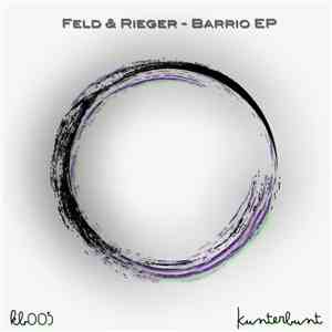 Feld & Rieger - Barrio
