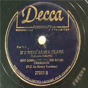 Guy Lombardo And His Royal Canadians - Frosty The Show Man / If I Were Sant ...