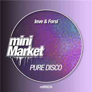 Inve & Forsi -  Pure Disco