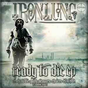 Ironlung  - Ready To Die EP