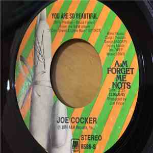 Joe Cocker - You Are So Beautiful / High Time We Went
