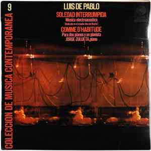 Luis de Pablo - Soledad Interrupida / Comme D'Habitude