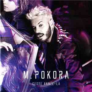 M. Pokora - Cette Année-là