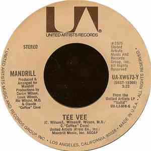 Mandrill - Tee Vee / Silk