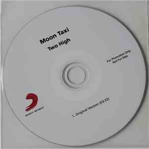 Moon Taxi - Two High