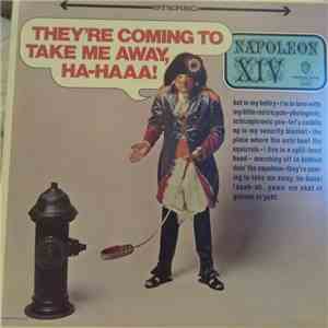 Napoleon XIV - They're Coming To Take Me Away, Ha-Haaa !