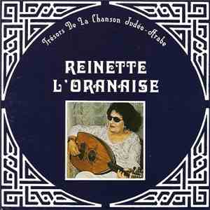 Reinette L'Oranaise - Trésors De La Chanson Judéo-Arabe