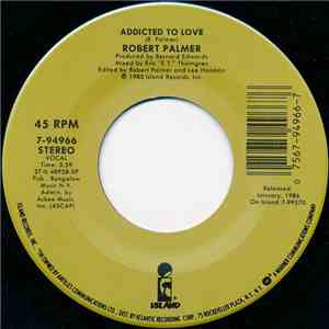 Robert Palmer - Addicted To Love / I Didn't Mean To Turn You On