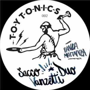 Sacco Vanzetti Duo - Danzamattanza