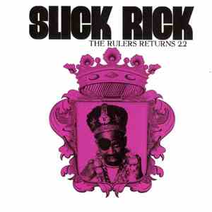 Slick Rick - The Rulers Returns 2.2