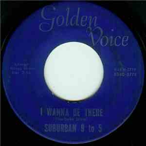 Suburban 9 To 5 - I Wanna Be There / Flying On The Ground