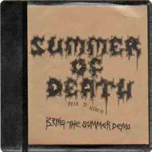 Summer Of Death - Bring The Summer Demo