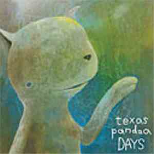 Texas Pandaa - Days