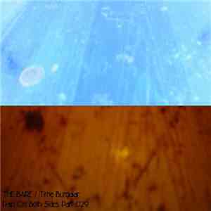 The Bare / Time Burgalar - Pain On Both Sides Part 029