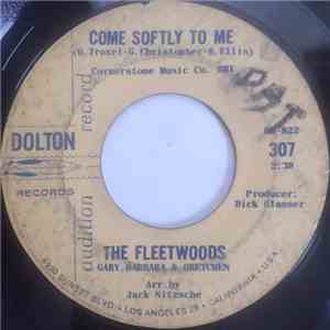 The Fleetwoods - Gary, Barbara & Gretchen - Come Softly To Me