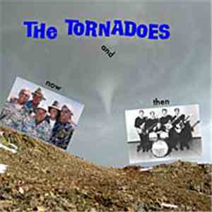 The Tornadoes - Now And Then