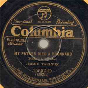 Tom Darby And Jimmie Tarlton - My Father Died A Drunkard / Faithless Husban ...