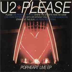 U2 - Please (Popheart Live EP)
