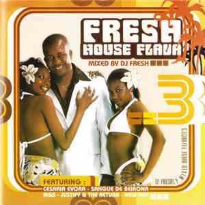 Various - Fresh House Flava 3